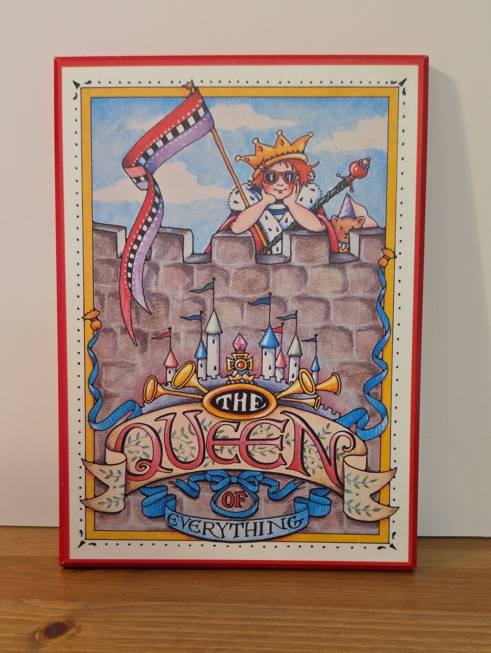 The Queen of Everything - Mary Engelbreit - 1986 Colorplak Fiberboard Art Print
